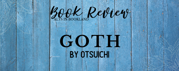 Goth by Otsuichi