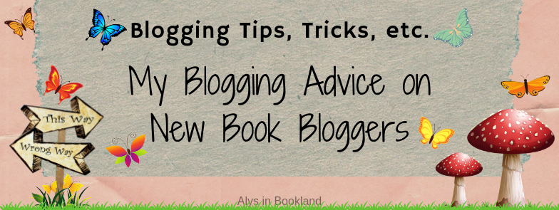 My Blogging Advice on New Book Bloggers - Banner